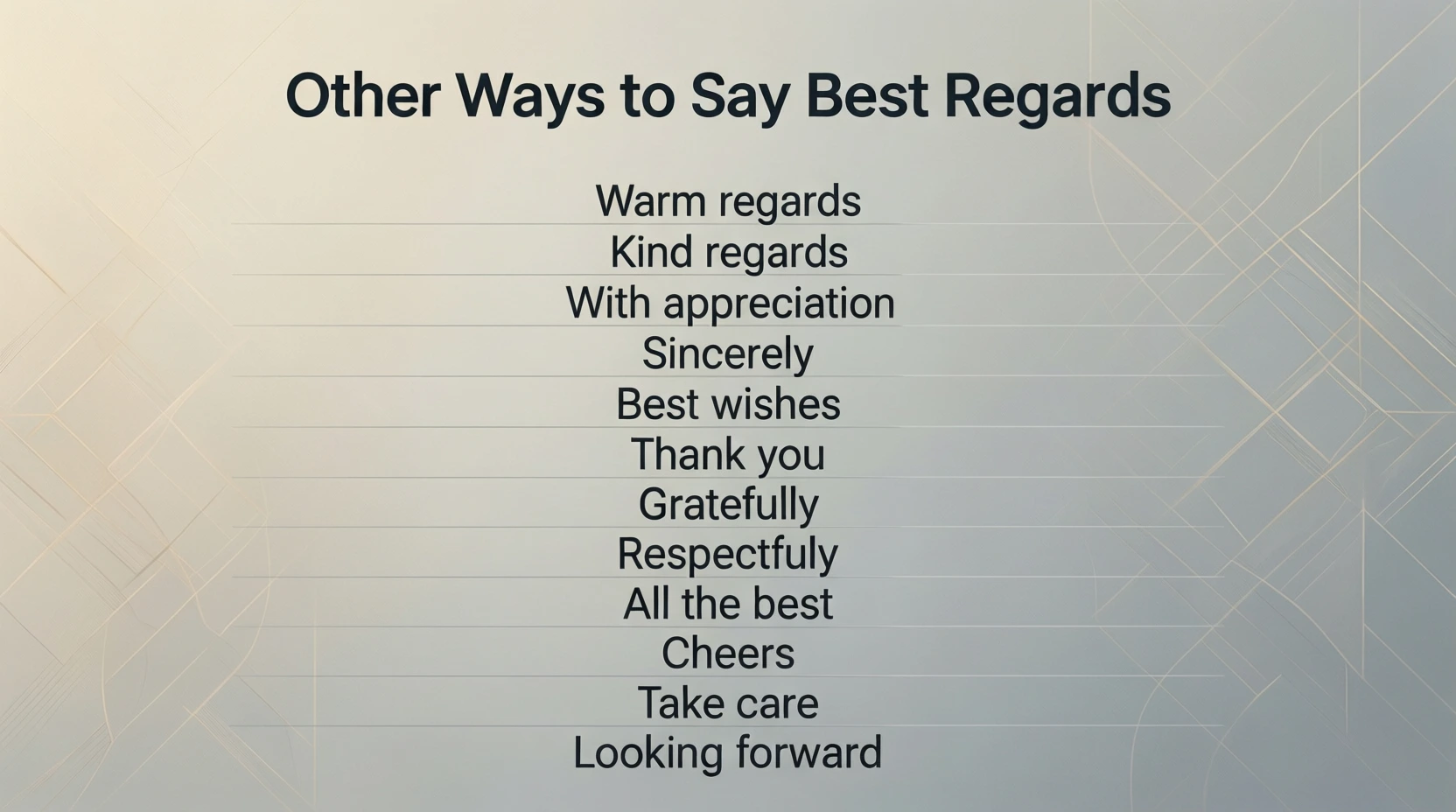 Other Ways to Say Best Regards
